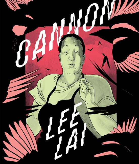 Cannon -- Lee Lai, Hardcover
