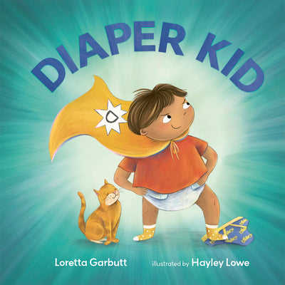 Diaper Kid -- Loretta Garbutt, Hardcover