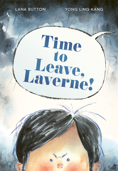 Time to Leave, Laverne! -- Lana Button, Hardcover
