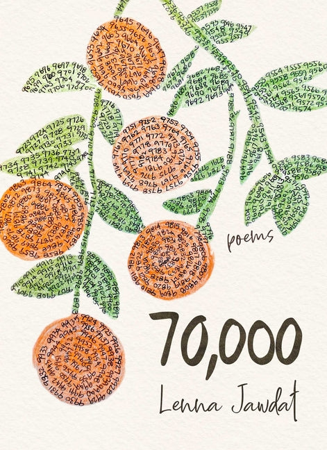 70,000: Poems -- Lenna Jawdat, Paperback