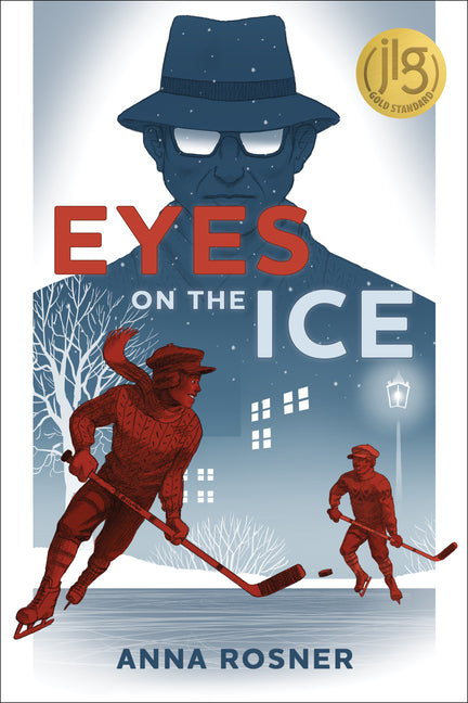 Eyes on the Ice -- Anna Rosner, Paperback