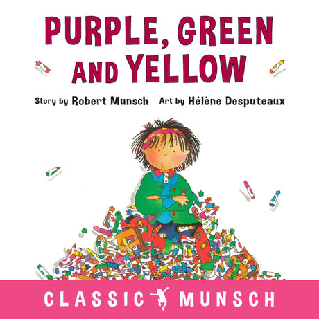 Purple, Green and Yellow -- Robert Munsch, Paperback