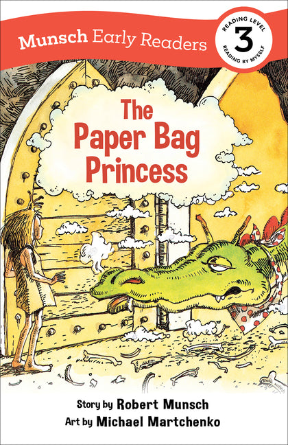 The Paper Bag Princess Early Reader: (Munsch Early Reader) -- Robert Munsch, Paperback