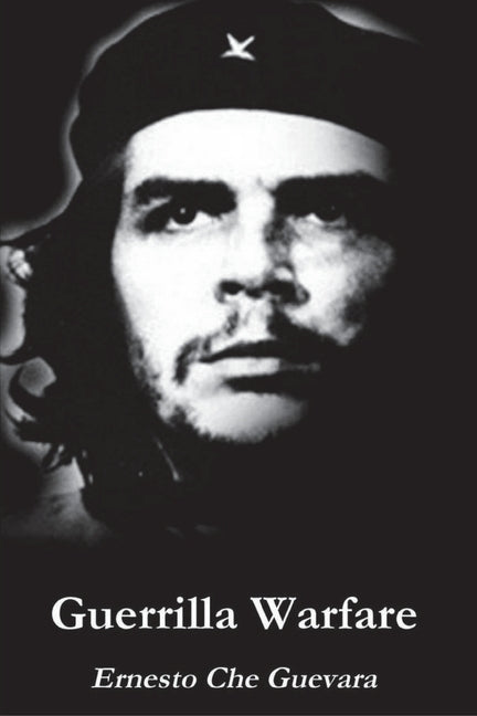 Guerrilla Warfare -- Ernesto Che Guevara, Paperback