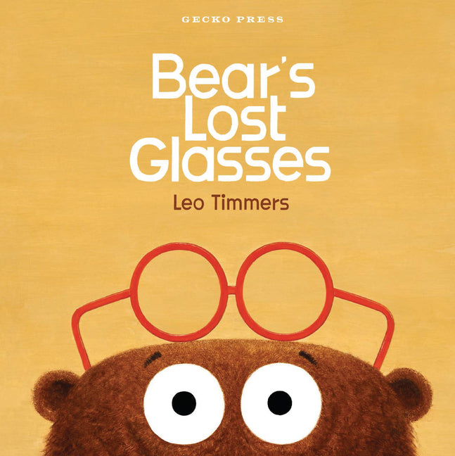 Bear's Lost Glasses -- Leo Timmers, Hardcover