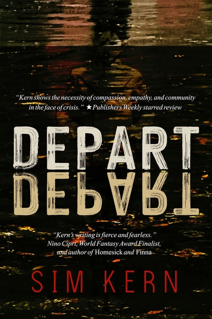 Depart, Depart! -- Sim Kern, Paperback