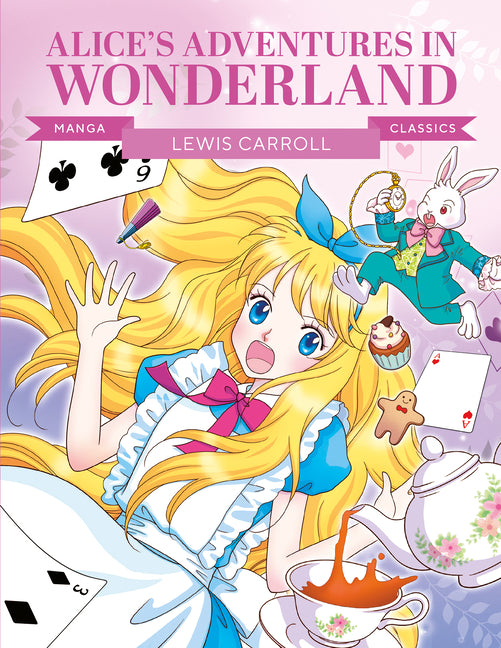 Manga Classics: Alice in Wonderland: Great Literature Brought to Life -- Eo Sook-Il, Paperback