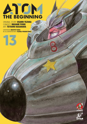 Atom: The Beginning Vol.13 -- Osamu Tezuka, Paperback