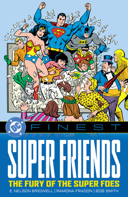 DC Finest: Super Friends: The Fury of the Super Foes -- Various, Paperback