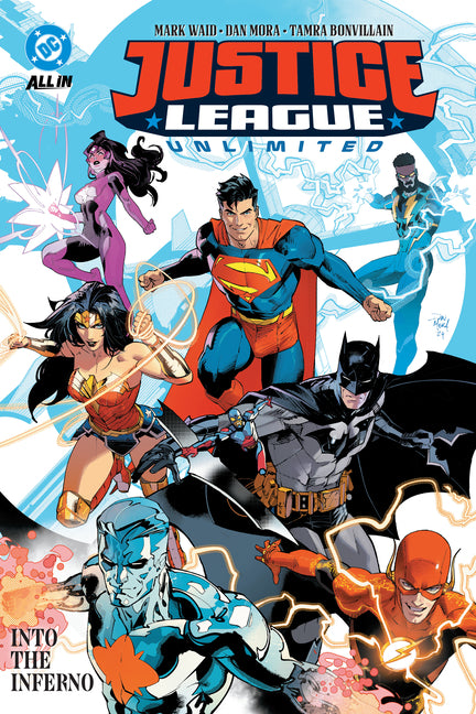 Justice League Unlimited Vol. 1: Into the Inferno -- Mark Waid, Paperback