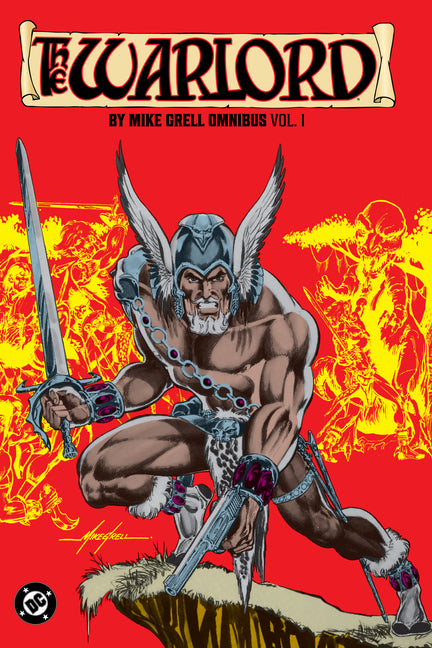 The Warlord by Mike Grell Omnibus Vol. 1 -- Mike Grell, Hardcover