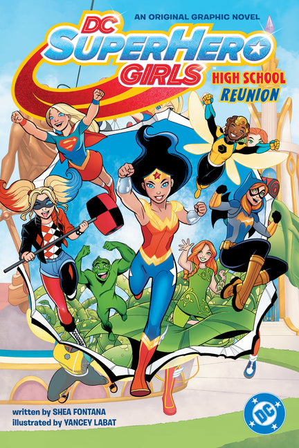 DC Super Hero Girls: High School Reunion -- Shea Fontana, Paperback