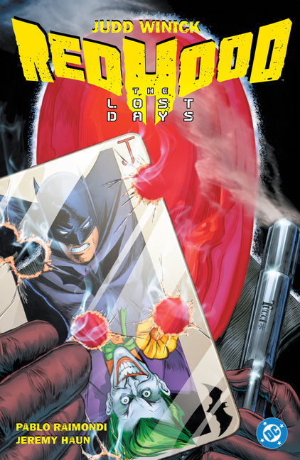 Batman: Red Hood - The Lost Days (2025 Edition) -- Judd Winick, Paperback