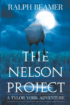 The Nelson Project -- Ralph Beamer, Paperback
