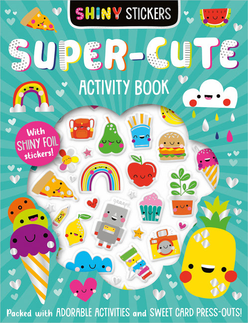 Shiny Stickers Super-Cute Activity Book -- Patrick Bishop, Paperback