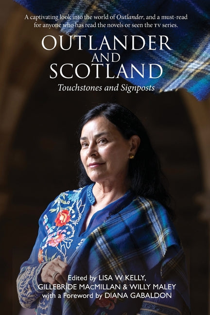 Outlander and Scotland: Touchstones and Signposts -- Willy Maley, Paperback