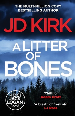 A Litter of Bones -- Jd Kirk, Paperback
