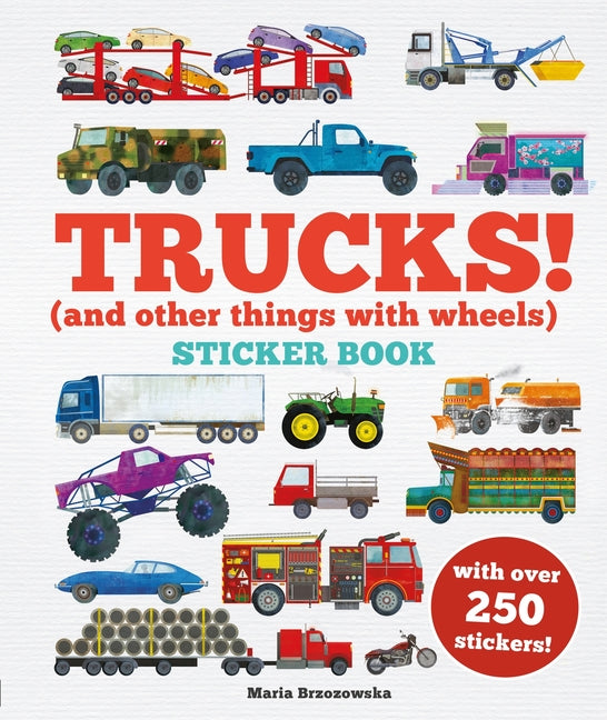Trucks! Sticker Book: (And Other Things with Wheels) -- Bryony Davies, Paperback