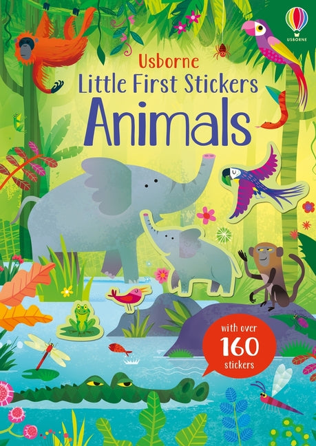 Little First Stickers Animals -- Kristie Pickersgill, Paperback