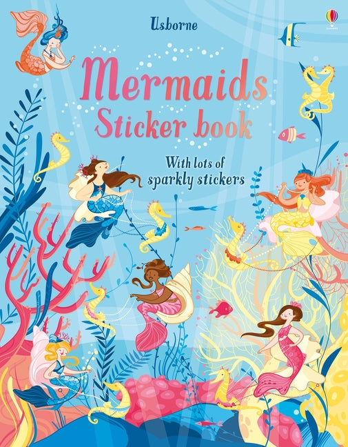 Mermaids Sticker Book -- Fiona Watt, Paperback