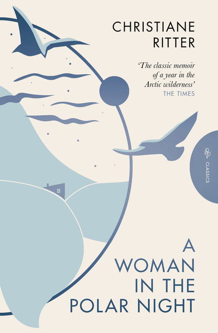 A Woman in the Polar Night -- Christiane Ritter, Paperback