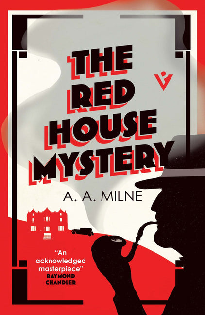 The Red House Mystery -- A. A. Milne, Paperback