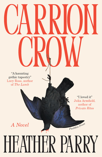 Carrion Crow -- Heather Parry, Paperback