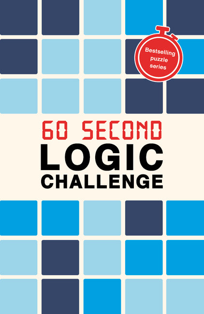 60 Second Logic Challenge -- Roland Hall, Paperback