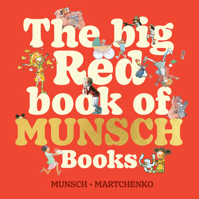 The Big Red Book of Munsch Books -- Robert Munsch, Hardcover