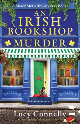 An Irish Bookshop Murder: An utterly gripping cozy crime murder mystery -- Lucy Connelly, Paperback