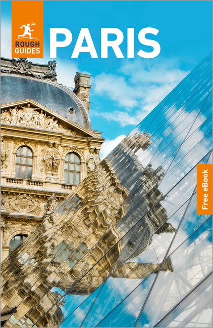 Rough Guides Paris: Travel Guide with eBook: 2026-2027 Insider Tips Must-See Sights Maps & Itineraries Covers: The Louvre, Montmartre, the Left Bank a -- Rough Guides, Paperback