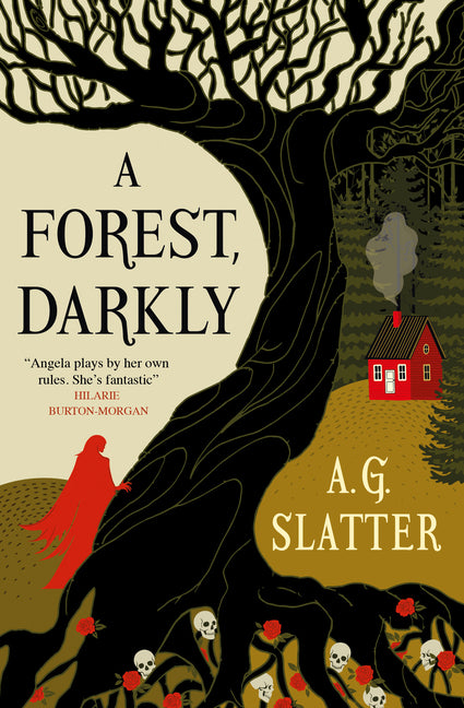 A Forest, Darkly -- Angela Slatter, Paperback