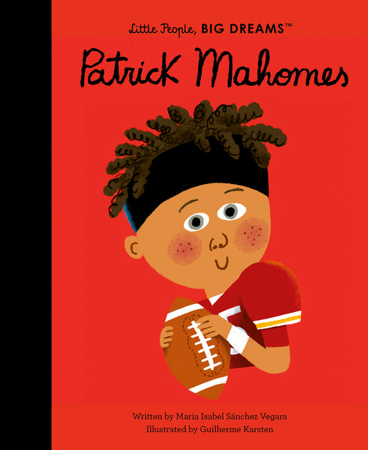 Patrick Mahomes -- Maria Isabel Sanchez Vegara, Hardcover