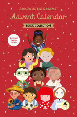 Little People, Big Dreams: Advent Calendar Book Collection: 2025 Edition -- Maria Isabel Sanchez Vegara, Hardcover