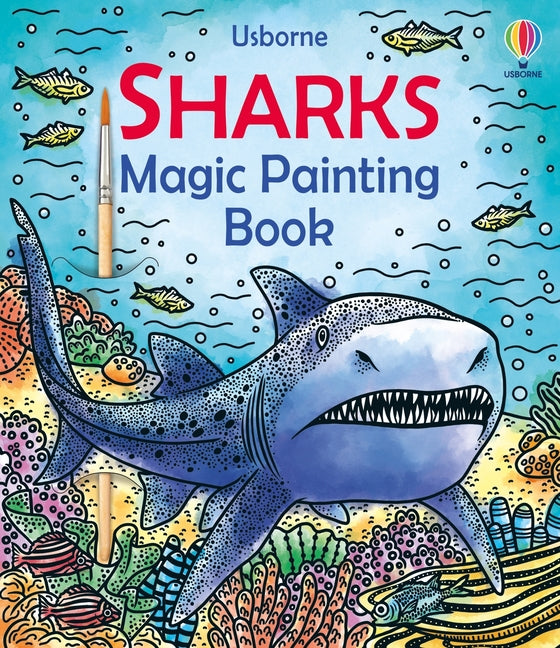 Sharks Magic Painting Book -- Sam Baer, Paperback