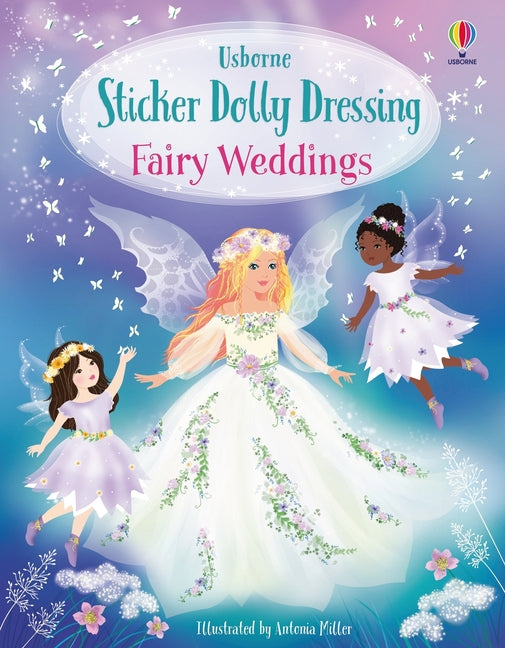 Sticker Dolly Dressing Fairy Weddings -- Antonia Miller, Paperback