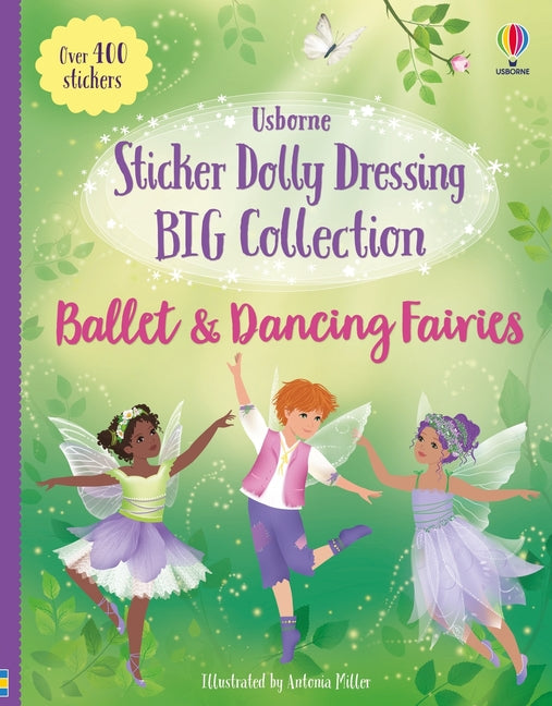 Sticker Dolly Dressing Big Collection Ballet and Dancing Fairies -- Fiona Watt, Paperback