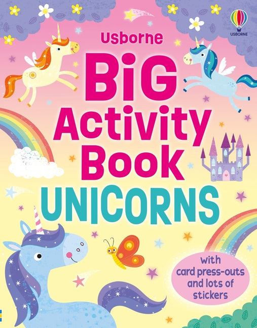 Big Activity Book Unicorns -- Kirsteen Robson, Paperback