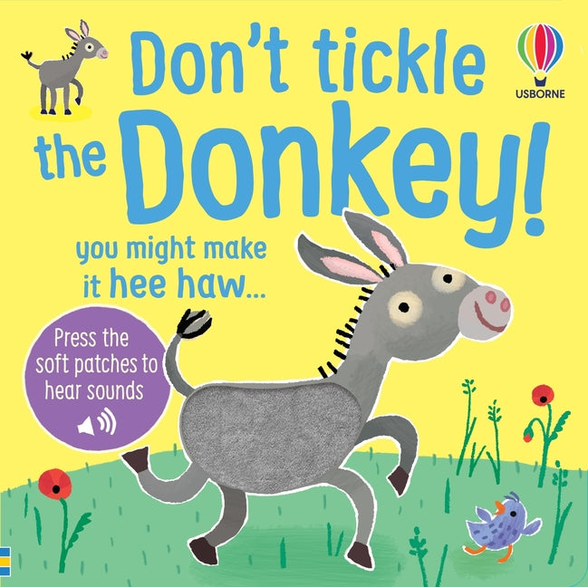 Don't Tickle the Donkey! -- Sam Taplin, Board Book