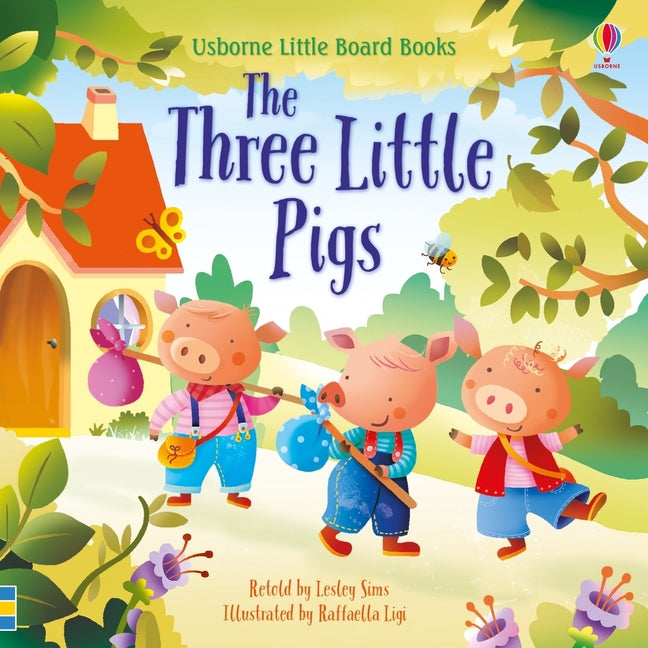 Three Little Pigs -- Lesley Sims, Board Book