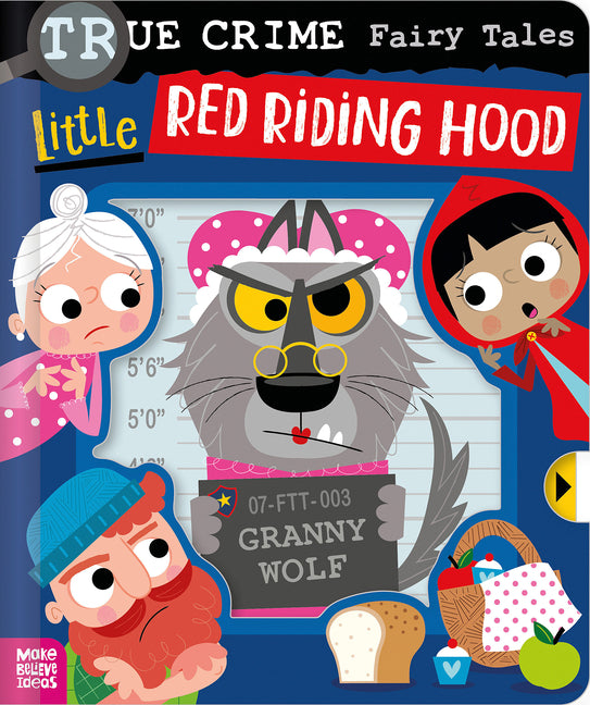 True Crime Fairy Tales Little Red Riding Hood -- Alexander Cox, Board Book