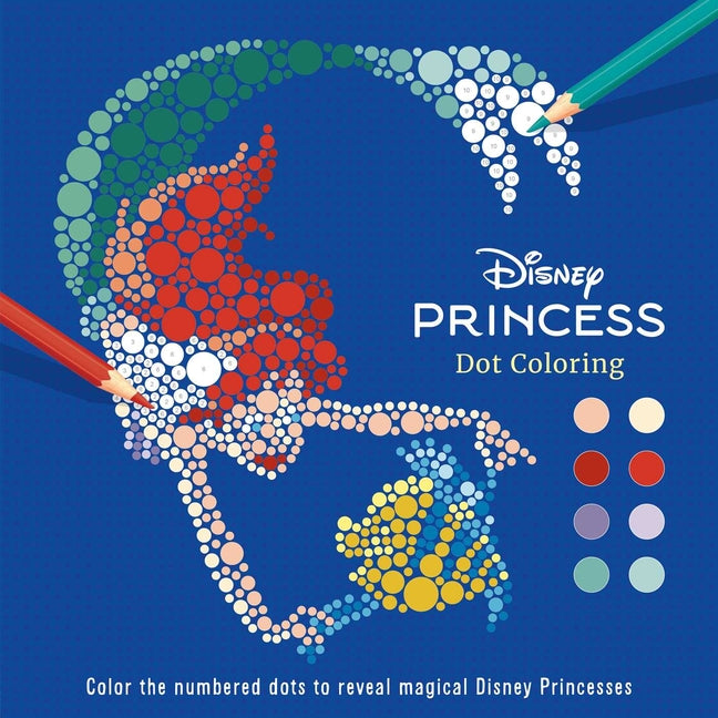 Disney Princess: Dot Coloring -- Igloobooks, Paperback