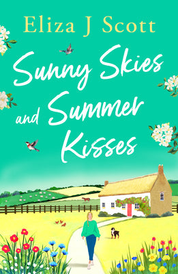 Sunny Skies and Summer Kisses by Scott, Eliza J.