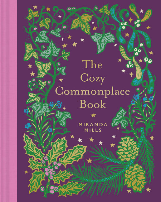 The Cozy Commonplace Book -- Miranda Mills, Hardcover