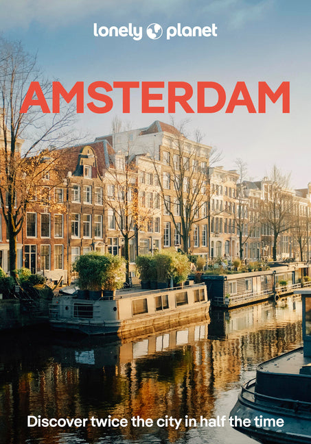 Lonely Planet Pocket Amsterdam: Discover Twice the City in Half the Time Top Sights Maps & Walking Tours Covers Rijksmuseum, Vondelpark, Anne Frank Ho -- Catherine Le Nevez, Paperback