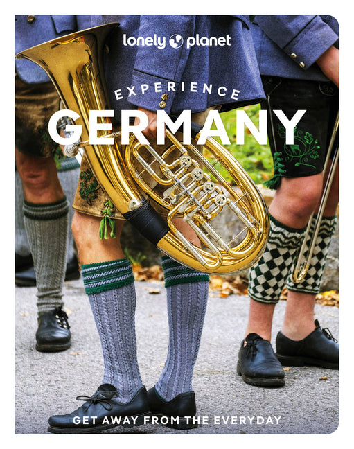 Lonely Planet Experience Germany -- Anthony Ham, Paperback