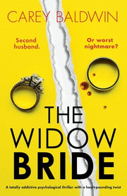 The Widow Bride: A totally addictive psychological thriller with a heart-pounding twist by Baldwin, Carey