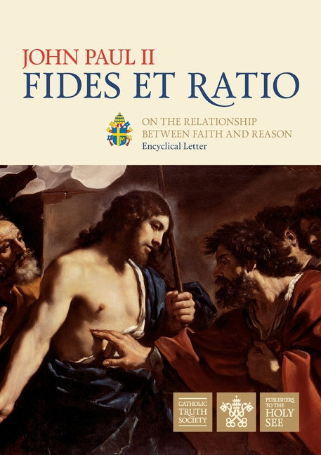 Fides et Ratio -- John Paul II, Paperback