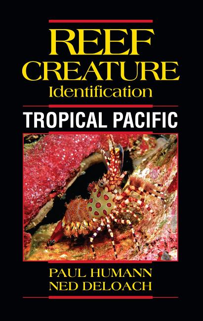 Tropical Pacific -- Paul H. Humann, Paperback