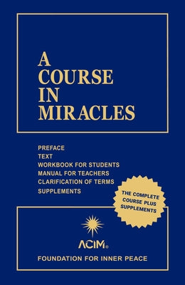 A Course in Miracles: Combined Volume -- Foundation for Inner Peace, Paperback